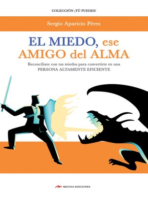 cover image of El miedo, mi amigo del alma